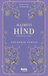 Hazreti Hind Radıyallahu Anha - Hidayet Yıldızları - Çelik Yayınevi
