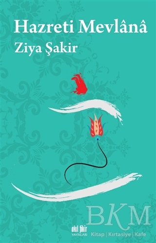 Hazreti Mevlana - Akıl Fikir Yayınları