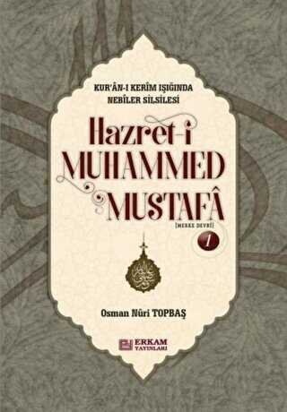 Hazreti Muhammed Mustafa - 1 Mekke Devri