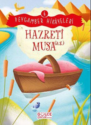 Hazreti Musa - Peygamber Hikayeleri 6 - 1