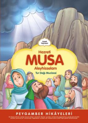 Hazreti Musa Tur Dağı Mucizesi - 1