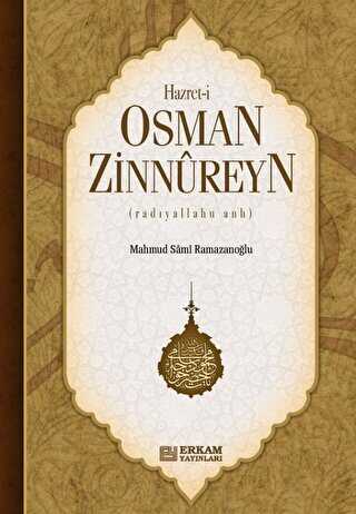 Hazreti Osman Zinnureyn - Erkam Yayınları