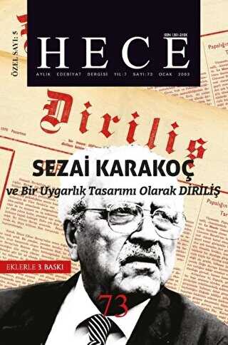 Hece Aylık Edebiyat Dergisi Diriliş Sezai Karakoç Özel Sayısı: 5 - 73 Ciltsiz