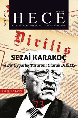 Hece Aylık Edebiyat Dergisi Diriliş Sezai Karakoç Özel Sayısı: 5 - 73 Ciltsiz - 1