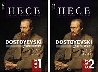 Hece Aylık Edebiyat Dergisi Dostoyevski Özel Sayısı: 43 Yıl: 26 Sayı: 301 Ocak 2022 2 Cilt