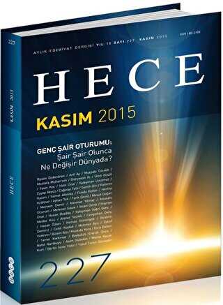 Hece Aylık Edebiyat Dergisi Sayı: 227 - Kasım 2015 - Hece Dergisi