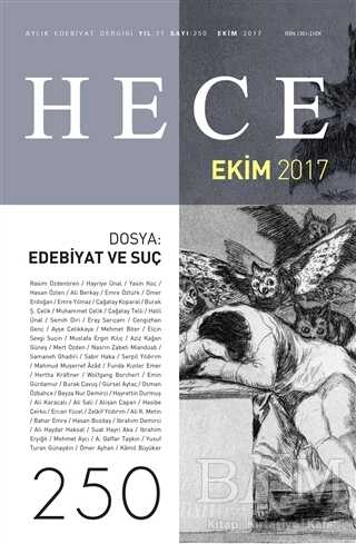 Hece Aylık Edebiyat Dergisi Sayı: 250 - Ekim 2017 - Hece Dergisi