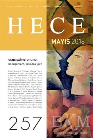 Hece Aylık Edebiyat Dergisi Sayı: 257 - Mayıs 2018 - Hece Dergisi