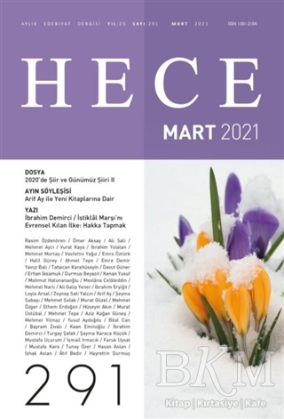 Hece Aylık Edebiyat Dergisi Sayı: 291 Mart 2021