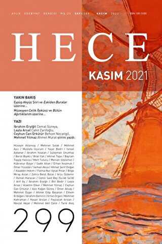 Hece Aylık Edebiyat Dergisi Yıl: 25 Sayı: 299 Kasım 2021 - Hece Dergisi