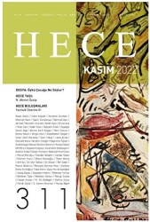 Hece Aylık Edebiyat Dergisi Sayı: 311 Kasım 2022 - Hece Dergisi
