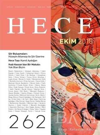 Hece Aylık Edebiyat Dergisi Yıl: 22 Sayı: 262 Ekim 2018 - Hece Dergisi