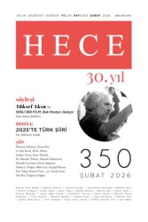 Hece Dergisi - Sayı 350 Şubat 2026 - Hece Dergisi