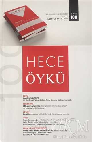 Hece İki Aylık Öykü Dergisi Sayı: 100 Ağustos-Eylül 2020 - Hece Dergisi