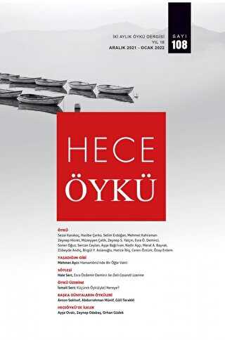 Hece Öykü Dergisi Yıl:18 Sayı: 108 Aralık 2021 - Ocak 2022 - Hece Dergisi