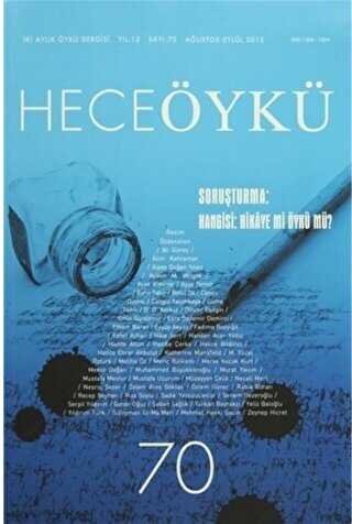 Hece Öykü Dergisi Sayı: 70 Ağustos-Eylül 2015 - Hece Dergisi