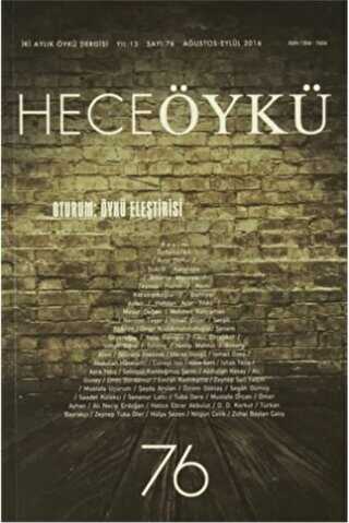 Hece Öykü Dergisi Sayı: 76 Ağustos-Eylül 2016 - Hece Dergisi