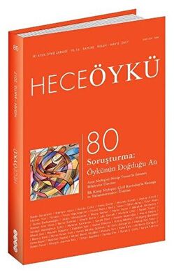 Hece Öykü Dergisi Sayı: 80 Nisan-Mayıs 2017 - 1