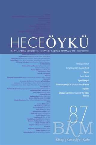 Hece Öykü Dergisi Sayı: 87 Haziran-Temmuz 2018 - Hece Dergisi