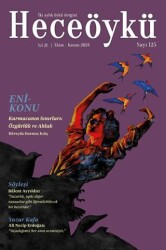 Hece Öykü İki Aylık Öykü Dergisi Sayı: 125 Ekim - Kasım 2024 - Hece Dergisi