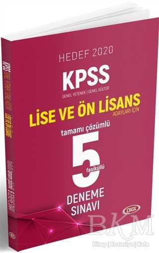Data Yayınları Hedef 2020 KPSS Genel Yetenek-Genel Kültür Lise ve Ön Lisans Adayları İçin Tamamı Çözümlü 5 Fasiküllü Deneme Sınavı - Data Yayınları