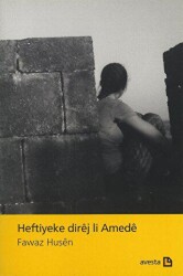Heftiyeke Direj Li Amede - Avesta Yayınları