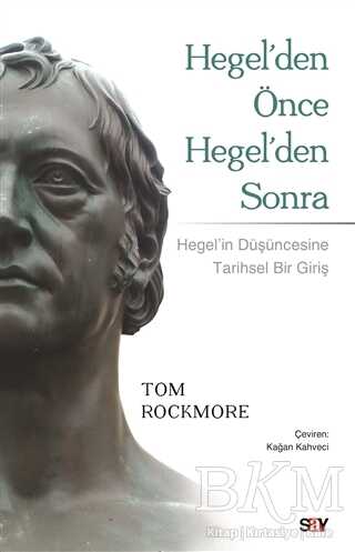Hegel`den Önce Hegel`den Sonra - Say Yayınları