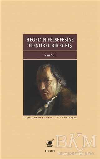 Hegel`in Felsefesine Eleştirel Bir Giriş