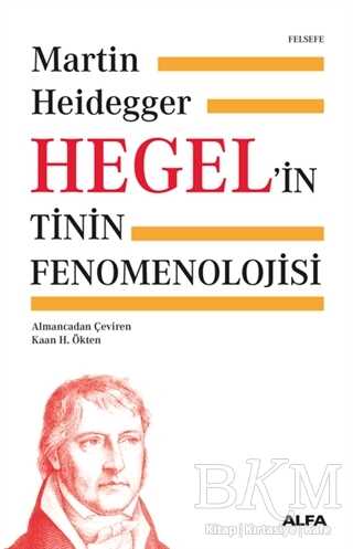 Hegel`in Tinin Fenomenolojisi
