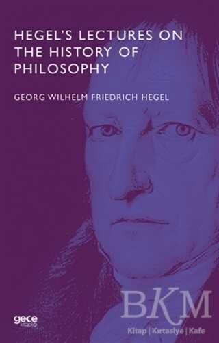 Hegel’s Lectures On The History Of Philosophy