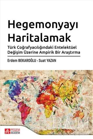Hegemonyayı Haritalamak - Pegem Akademi Yayıncılık