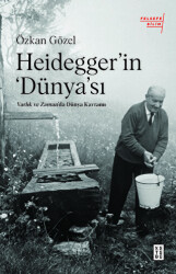 Heidegger’ın ‘Dünya’sı - Ketebe Yayınları
