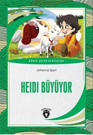 Heidi Büyüyor Dünya Çocuk Klasikleri - Dorlion Yayınları
