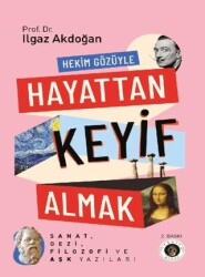 Hekim Gözüyle Hayattan Keyif Almak - Narsist