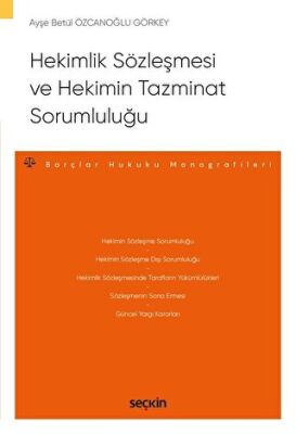 Hekimlik Sözleşmesi ve Hekimin Tazminat Sorumluluğu - 1