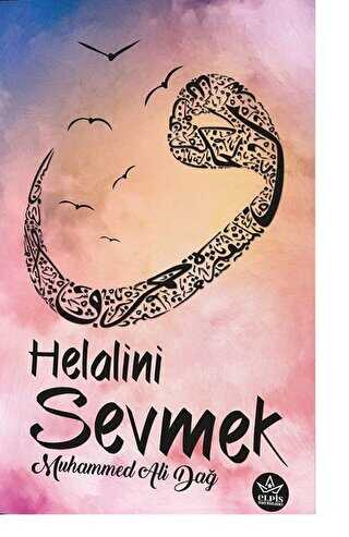 Helalini Sevmek - Elpis Yayınları - Özel Ürünler