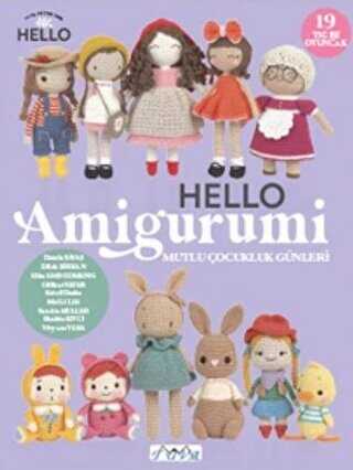 Hello Amigurumi - Mutlu Çocukluk Günleri - Tuva Yayıncılık