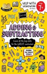 Help With Homework: Adding & Subtracting 7+ - Autumn Publishing