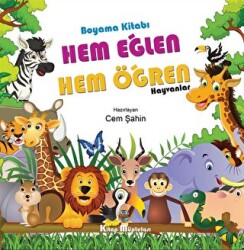 Hem Eğlen Hem Öğren - Hayvanlar - Kitap Müptelası Yayınları