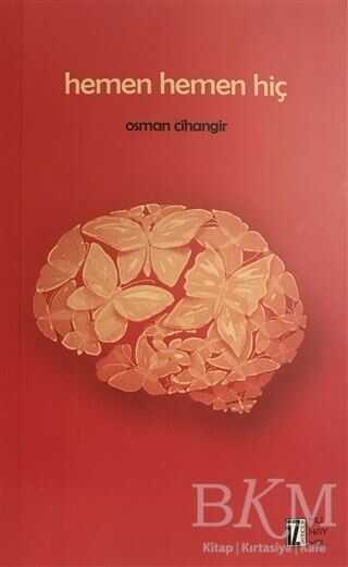 Hemen Hemen Hiç - İz Yayıncılık