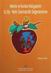Hemra ve Hurlika Hikayesinin Üç Eş-Metni Üzerinde Bir Değerlendirme - Atatürk Kültür Merkezi Yayınları