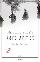 Hemşinli Kara Ahmet - Vova Yayınları