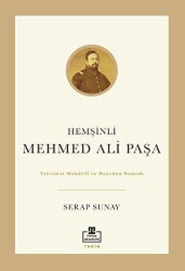 Hemşinli Mehmed Ali Paşa - Timaş Akademi