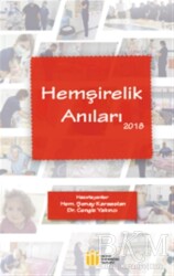 Hemşirelik Anıları 2018 - İnönü Üniversitesi Yayınları