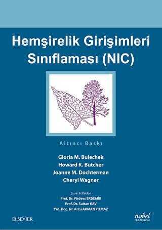 Hemşirelik Girişimleri Sınıflaması NIC - Nobel Tıp Kitabevi