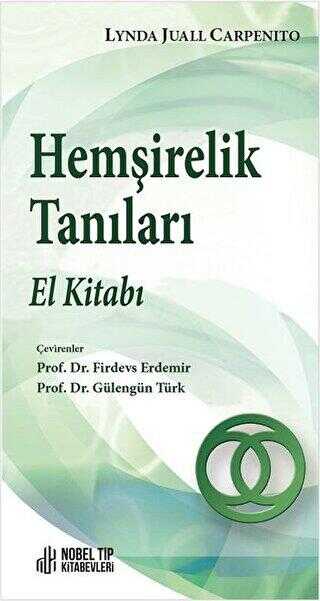 Hemşirelik Tanıları El Kitabı - Nobel Tıp Kitabevi
