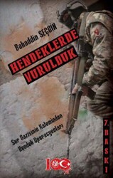 Hendeklerde Vurulduk - Atayurt Yayınevi