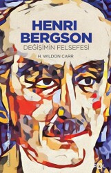 Henri Bergson - Değişimin Felsefesi - Fol Kitap