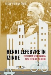 Henri Lefebvre’in İzinde - Ütopya Yayınevi