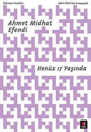 Henüz 17 Yaşında - Kapı Yayınları